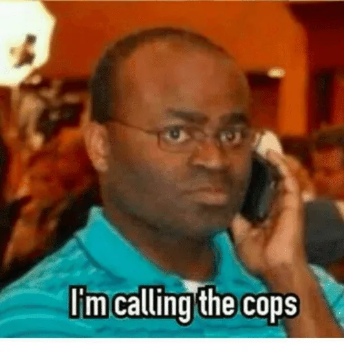 im-calling-the-cops-20301100.webp