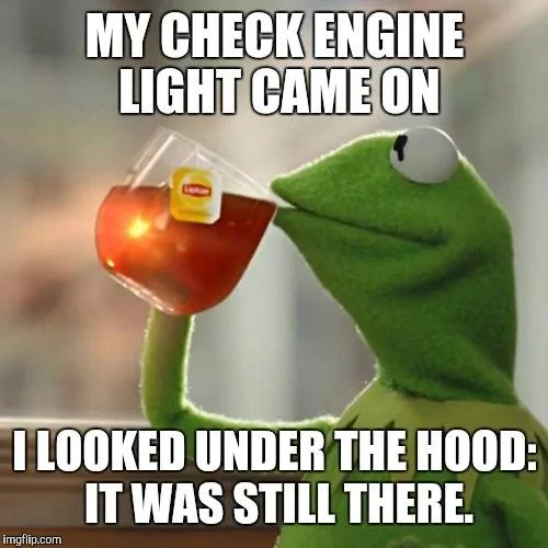 Check engine, kermit.webp