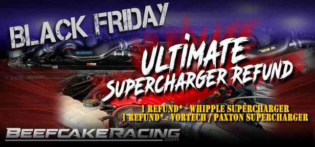 Ultimate-Supercharger-Refund-vortech-paxton-whipple-beefcakeracing.jpg