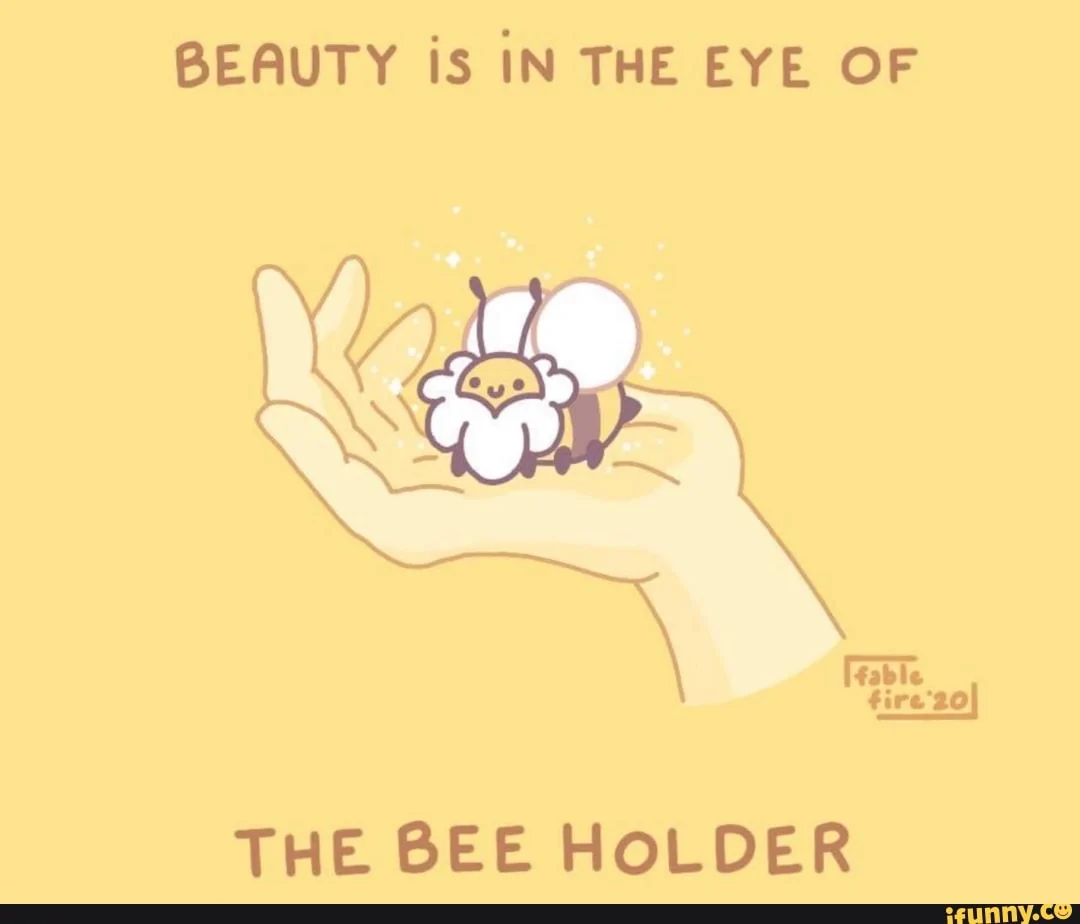 Beauty is in the eye of the bee holder, cartoon.jpg
