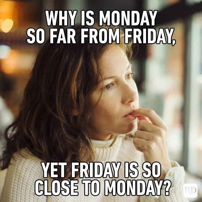 Friday-is-so-close-to-Monday.webp
