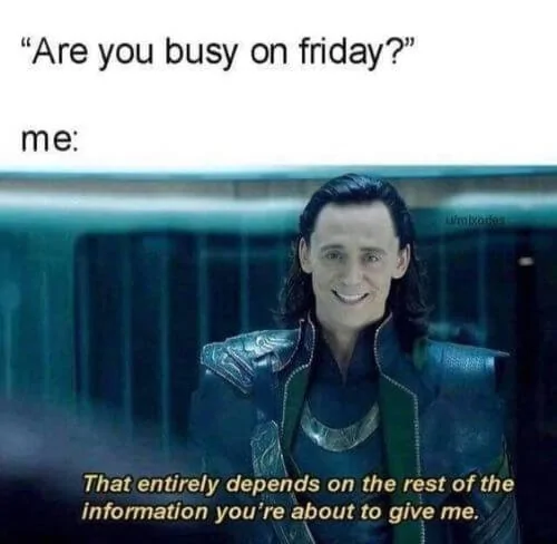 introvert meme, are you busy on Friday.webp