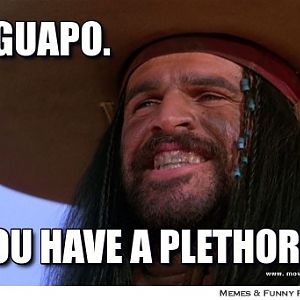 frabz si el guapo you have a plethora a51af7